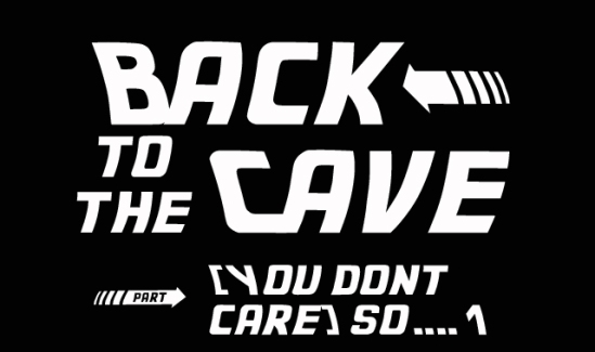 Back to the Cave a la Back to the future